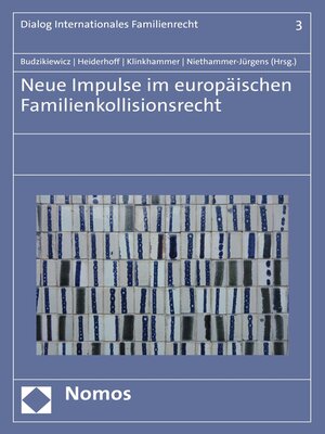 cover image of Neue Impulse im europäischen Familienkollisionsrecht